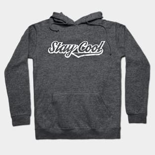 Stay Cool Hoodie